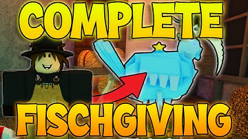 How To Complete Fischgiving Update In Fisch! FISCH NEW UPDATE Full Guide! (Roblox Fish)