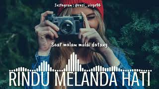Rindu melanda hati - story wa