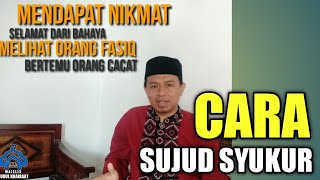 Cara sujud syukur | Husni Mubarak, Lc #kajianFiqhi