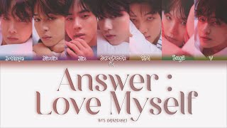 BTS Answer : Love Myself [ПЕРЕВОД НА РУССКИЙ/КИРИЛЛИЗАЦИЯ Color Coded Lyrics]