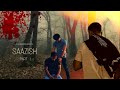 Saazish - An Unsolved Mystery || EP-1 || FOURV