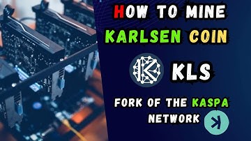 How To Mine Karlsen (KASPA FORK) GPU MINING ( KSL )