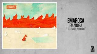 Emarosa - Pretend. Relive. Regret. chords