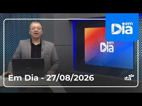 EM DIA I 27.08.2026