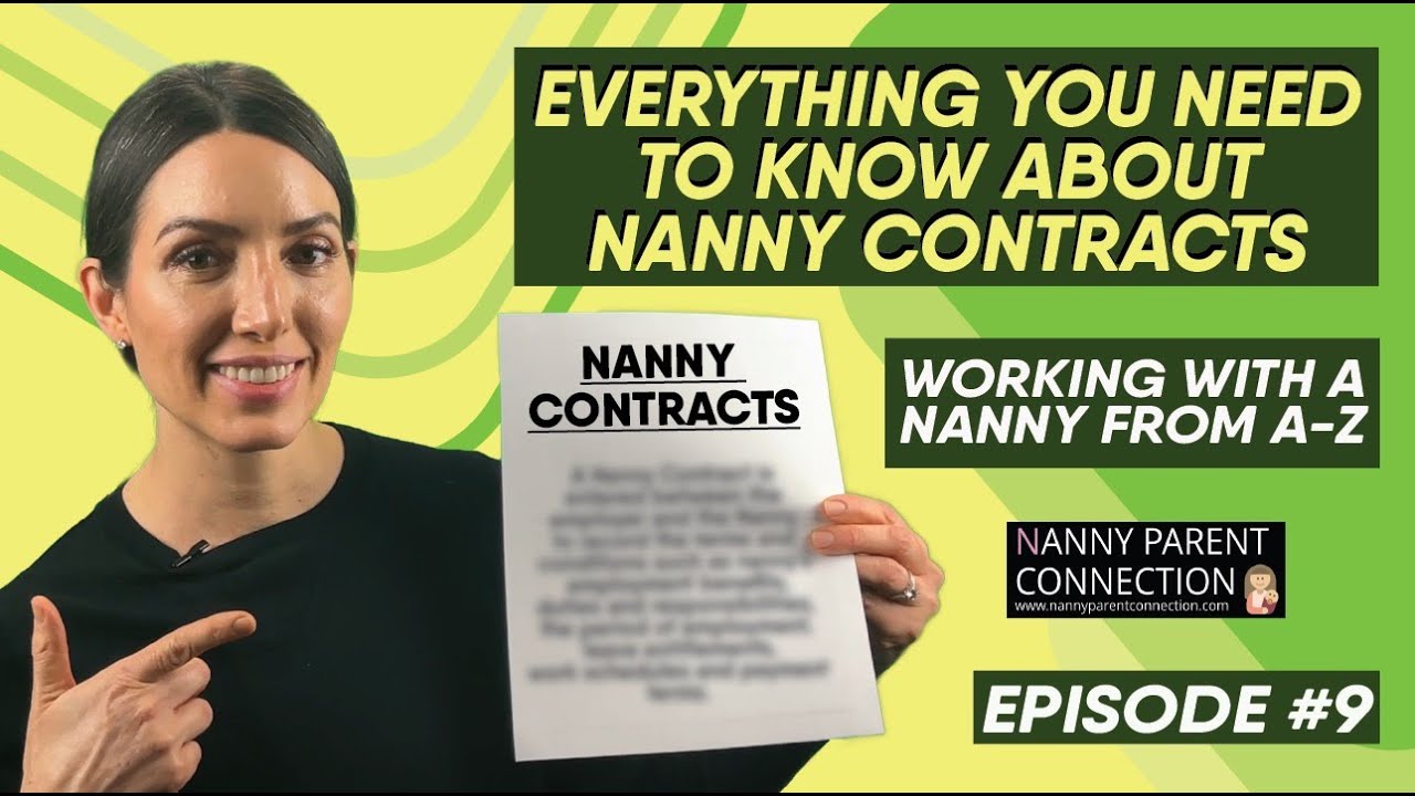 Everything You Need To Know About Nanny Contracts - Working With A Nanny From A-Z Series - Ep.9