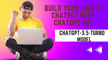 Build your own AI Chatbot with CHATGPT API using ChatGPT-3.5-Turbo Model