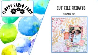 EP# 517 Cut File Fridays