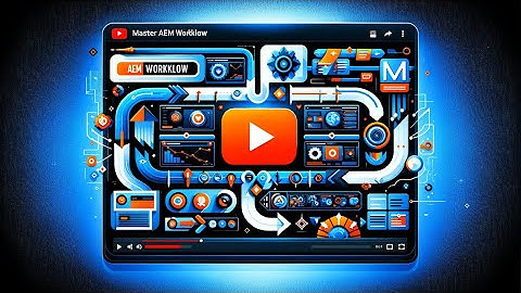 AEM Batch(28-02-24)Tutorial6-Unlocking Efficiency: Mastering Workflow Automation in AEM