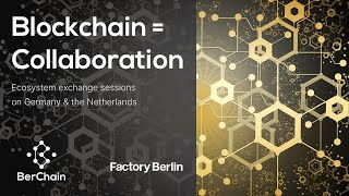 Blockchain = Collaboration: Ecosystem Exchange Sessions