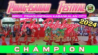 Pinag-Isahan Festival 2024 Champion - Tribu Pulabago Brgy. Pinaguinpinan Kabankalan City