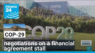 COP-29: negotiations on a financial agreement stall, African countries face frustration