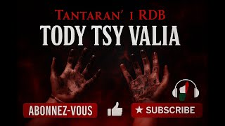 Tantara Malagasy - TODY SY VALIA (Tantara Radio Don Bosco/ RDB) ❤️