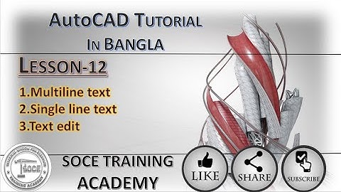 12. AutoCAD full tutorial for beginners in Bangla- How to use Multiline text, Single line in AutoCA