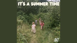 It's a Summer Time