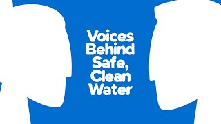The Voices Behind Safe, Clean Water - Water First Event Highlights
