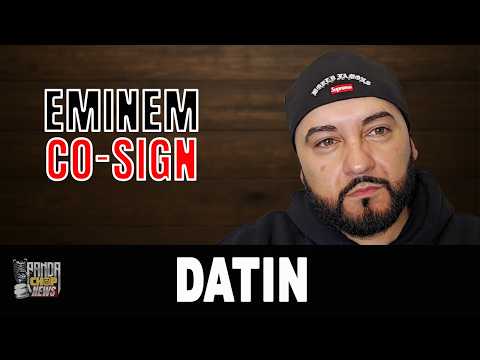 Datin: Eminem Co-Signed Him For A Reason! (Part 19)