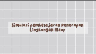 Simulasi Penerapan Pendidikan Lingkungan Hidup ( Universitas PGRI Palembang ).