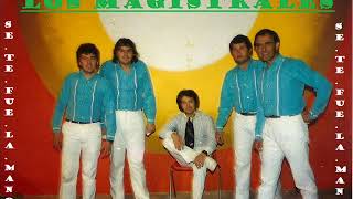 Los Magistrales Chiquitita Y Juguetona