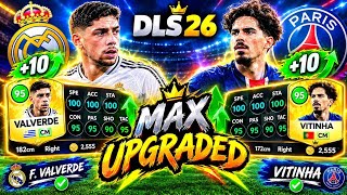 🔥 MAX UPGRADING VALVERDE & VITINHA in DLS 2026! 😱⚡ | INSANE STATS!