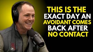THIS Is The EXACT Day An Avoidant Comes Back After No Contact | Chase Hughes Motivational Speech