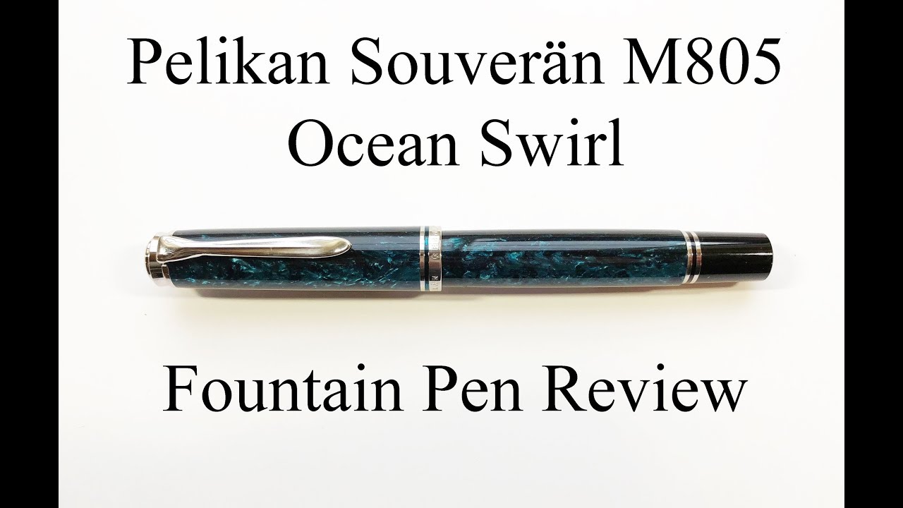 Pelikan Souverän M805 Ocean Swirl Fountain Pen Review - YouTube