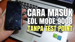 How to enter Edl mode 9008 Xiaomi without Test Point without DFC, just CMD 👍