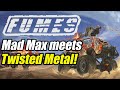FUMES First look gameplay! Mad Max meets Twisted Metal!