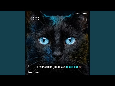 Oliver Anders, Highpass - Black Cat
