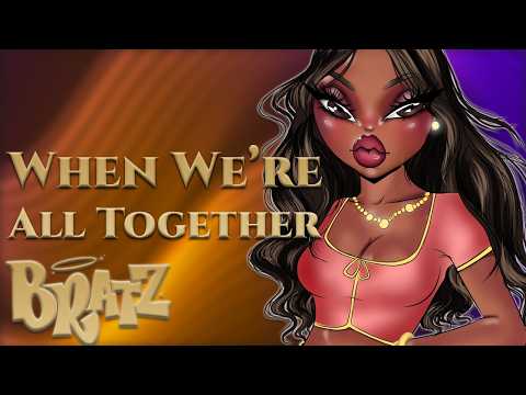 When We're All Together (Bratz Genie Magic) 【Covered By Sierra Nelson】 #BratzSummer