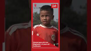 Watch | Internet goes wild over Meghalaya's 6-year-old goalkeeper Resimi