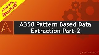 25  Automation Anywhere A360 Pattern Based Data Extraction