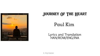 Mix~VideoLyrics/EngSub/SubIndo 'Journey Of The Heart' by Paul Kim