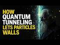 I Spent 30 Days Studying Quantum Tunneling and DISCOVERED Some Mind Blowing Facts