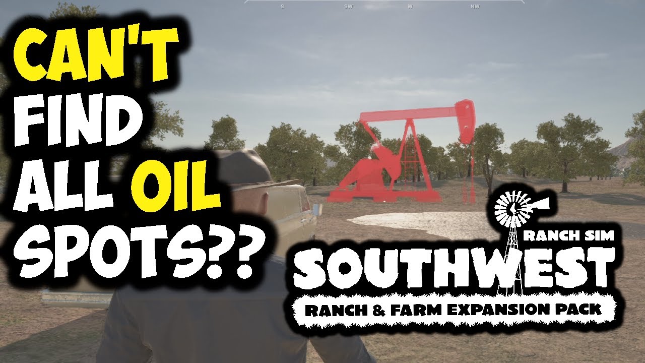 ranch-simulator-more-oil-spots-revealed-youtube