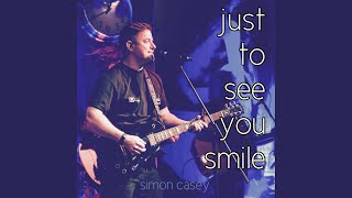 Just To See You Smile