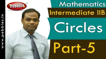 Part-5 : Circles | Mathematics | Intermediate IIB  | AP&TS Syllabus