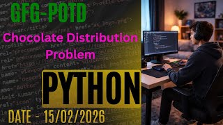 Chocolate Distribution Problem  ||  15/02/2026  ||  GFG-POTD ||  @CsWithAk  #gfg  #gfgpotd 