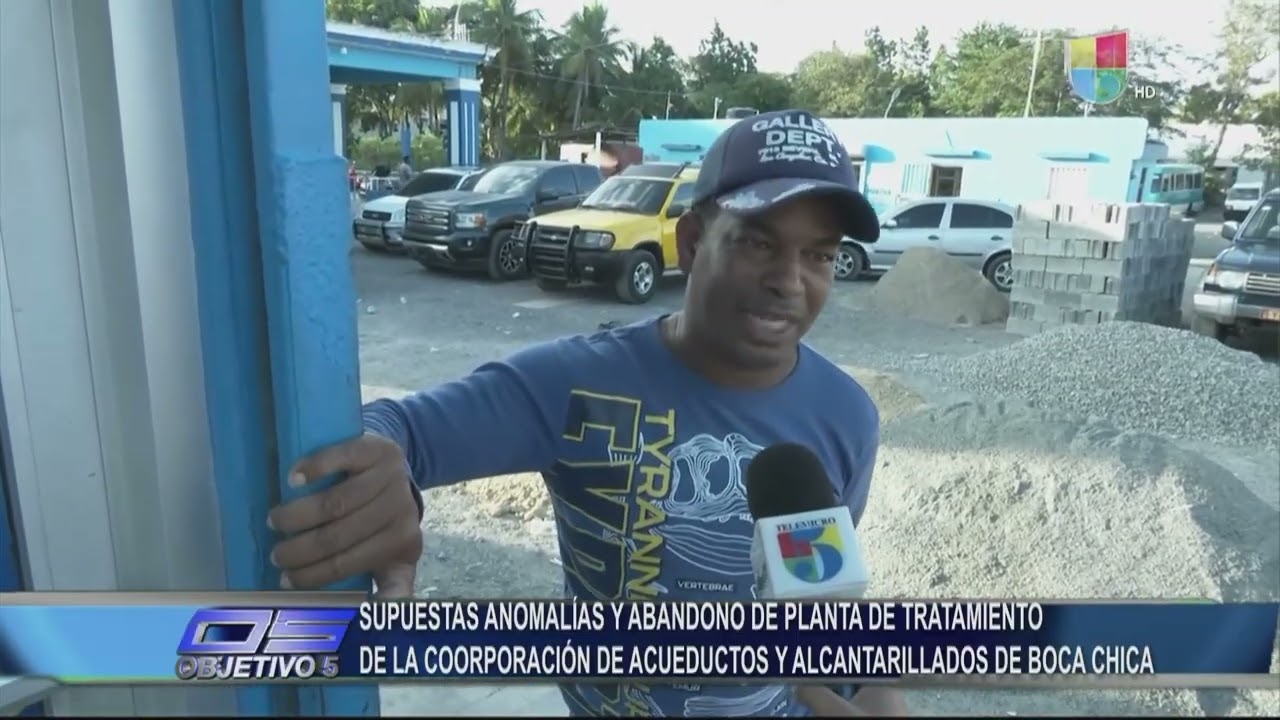 Supuesta Anomalia y Abandono en coorporacion de acueduntos y alcantarillado, Boca Chica | Objetivo 5