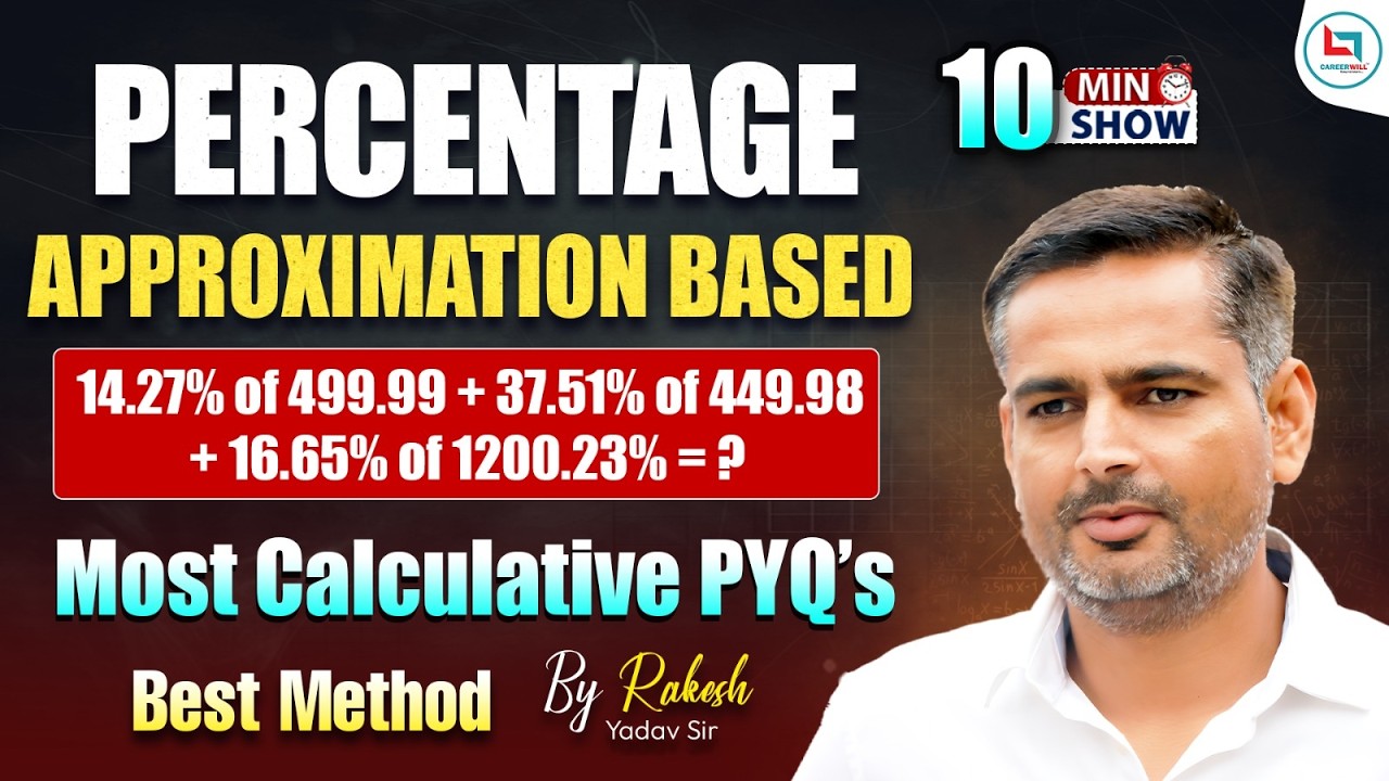 Percentage | Approximation Based Question | Percentage PYQ | Rakesh Yadav Sir 