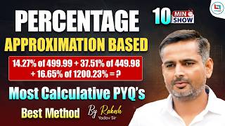 Percentage | Approximation Based Question | Percentage PYQ | Rakesh Yadav Sir #ssc #ssccgl
