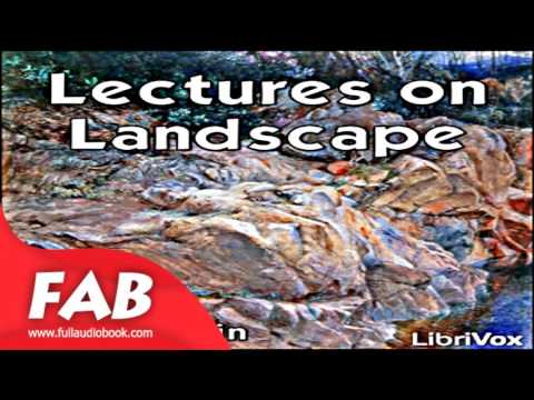 Lectures on Landscape Full Audiobook by John RUSKIN by Art, Design & Architecture