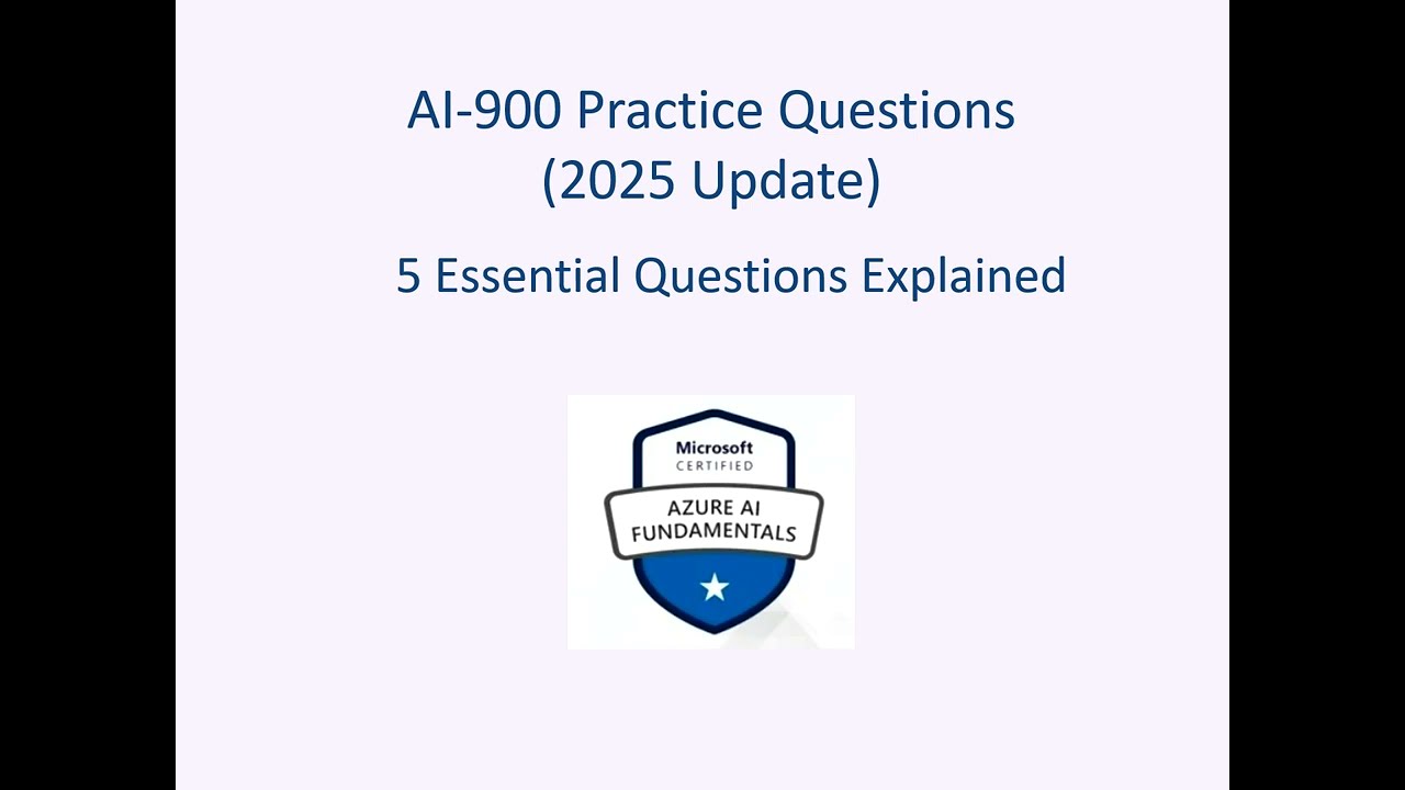 AI-900 Practice Questions 2025 | 5 Most Important Questions Explained (Azure AI Fundamentals)