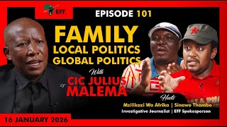 Eff Podcast  Episode 101 2026 Mzilikazi Wa Afrika In Conversation With Julius Malema