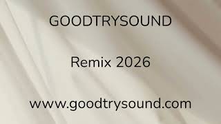 Goodtrysound Song. Iam Gone. From The English Single Songs. Remix 2026.
