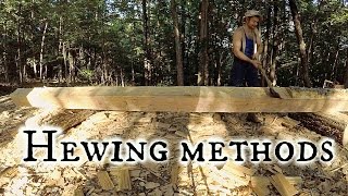 A few hewing methods