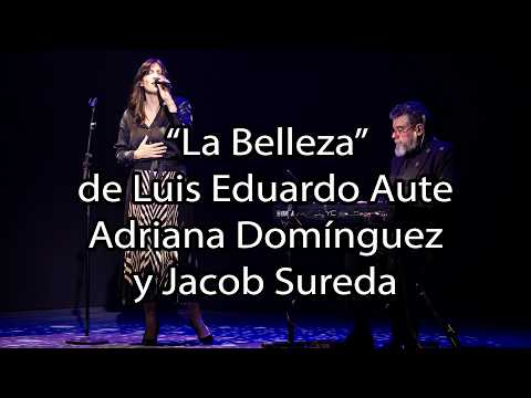 "Beauty" by Luis Eduardo Aute. By Adriana Domínguez and Jacob Sureda