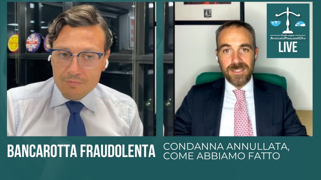 Avvocato bancarotta fraudolenta: condanna annullata. Come abbiamo Salvato il nostro cliente