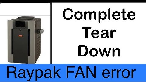 Raypak Heater error FAN or ROL