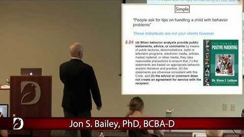Jon Bailey, PhD, BCBA-D | Part 2 of 3 - Analyzing Complex Ethics Cases Using a Seven-Step Model