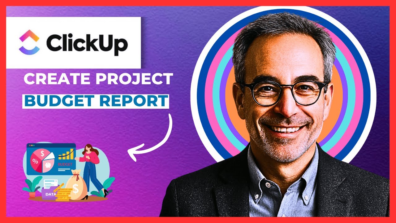 How To Create Project Budget Reports On CLICKUP(Complete 2025 Guide ...